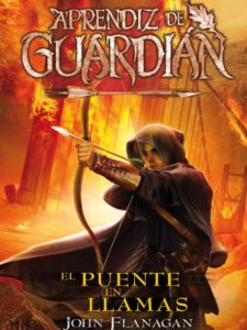 portada del libro el puente en llamas de John Flanagan